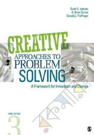 Creative Approaches to Problem Solving: A Framework for Innovation and Change