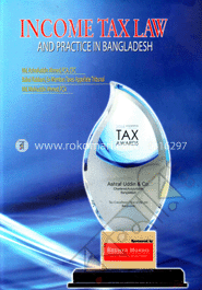 Income Tax Law And Practice in Bangladesh
