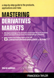 Mastering Derivatives Markets 
