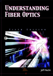 Understanding Fiber Optics 