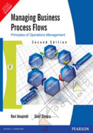 Managing Business Process Flows: Principles Of Operations Management 