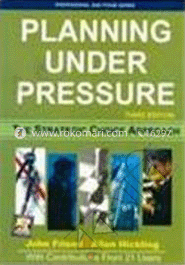 Planning Under Pressure 