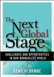 The Next Global Stage: Challenges and Opportunities in Our Borderless World 