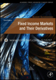Fixed Income Markets and Their Derivatives 