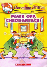 Geronimo Stilton : 06 Paws Off, Cheddarface!