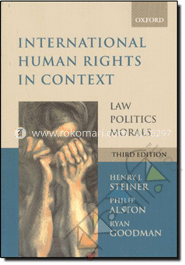 International Human Rights in Context: Law, Politics, Morals 