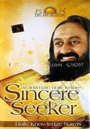 An Intimate Note To The Sincere Seeker 