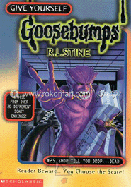 Goosebumps : 25 Shop Till You Drop Dead