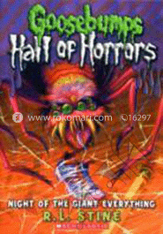 Goosebumps Hall Of Horrors: 02 Night Of The Giant Everything