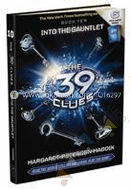 The 39 Clues :10 Into The Gauntlet 