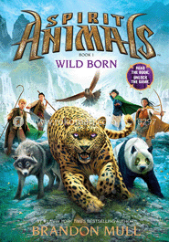 Spirit Animals Book 1: Wild Born