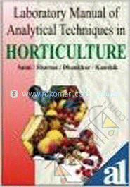 Laboratory Manual of Analytical Techniques in Horticulture 