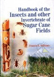 Handbook of the Insects and other Invertebrate of Sugar cane Fields 