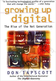 Growing Up Digital: Rise Of The Net Generation  