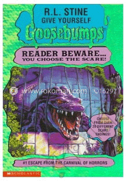 Goosebumps : 01 Escape From The Carnival Of Horrors