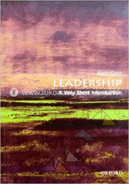 Leadership : A Very Short Introduction 