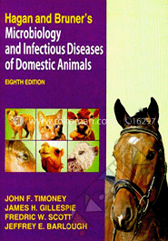 Hagan and Bruner's Microbiology and Infectious Diseases of Domestic Animals