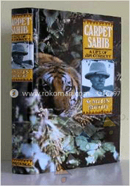 Carpet Sahib : A Life of Jim Corbett