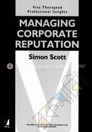 Managing Corporate Reputation