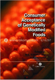Consumer Acceptance of Genetically  Modified Foods 