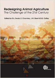 Redesigning Animal Agriculture : The Challenge of  the 22st Century 