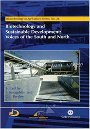 Biotechnology and Sustainable Development: Voices of the South and North