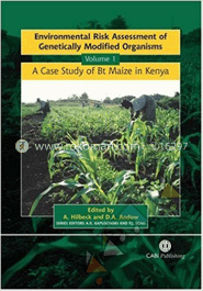 Environmental Risk Assessment of Genetically  Organisms, Volume 4 