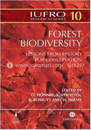 Forest Biodiversity : Lessons From History  For Conservation 