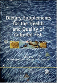 Dietary Supplements for the Health and Quality of  Cultured Fish 