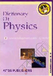 Dictionary Of Physics