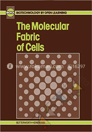 The Molecular Fabric of Cells: Biotechnology by Open Learning