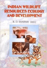 Indian Wildlife Resources Ecology and Development