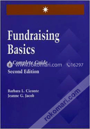 Fundraising Basics : A complete guide 