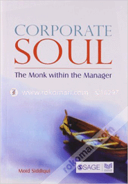 Corporate Soul : The Monk Within The Manager