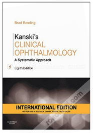Kanski's Clinical Ophthalmology : A Systematic Approach
