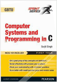 Computer Systems And Programming In C : Uptu 