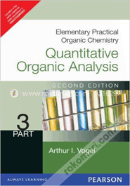 Elementary Practical Organic Chemistry : Quantitative Organic Analysis Part 3 (Paperback)