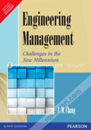 Engineering Management : Challenges In The New Millennium 