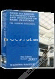 Need To Amend a Constitution and Doctrine of Basic Features  