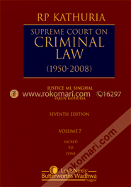 Supreme Court Criminal Law (1950-2010)-7th Ed -Vols -7