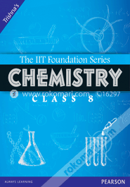 The IIT Foundation Series Chemistry Class 8 (Paperback)