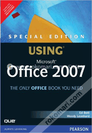 Special Edition Using Microsoft® Office 2007