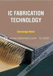 Ic Fabrication Technology