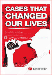 Cases That Changed Our Lives 