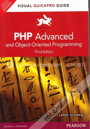 PHP Advanced and Object-Oriented Programming: Visual QuickPro Guide