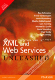 XML and Web Services Unleashed
