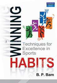 Winning Habits : Techniques for Excellence in Sports