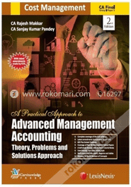A Practical Approach to Advanced Management Accounting - Theory, Problems and Solutions Approach (Cost Management, Operations Research and Theory) - Vol. 3 (Paperback)