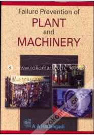 Failure Prevention of Plant and Machinery