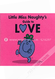 Little Miss Naughty's Guide to Love 